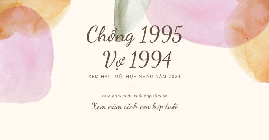 Vợ 1994 và Chồng 1995