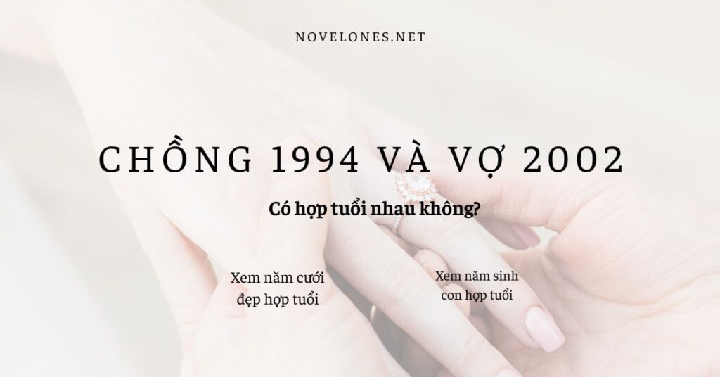 nam tuổi 1994 và nữ 2002